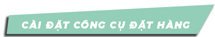 Cài đặt công cụ đặt hàng